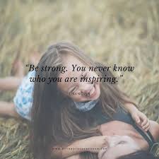 So, develop your resiliency now. 36 Inspirational Quotes Strength In Hard Times Beyond The Shop Door