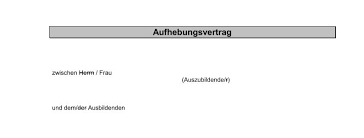 Lies den vertragsentwurf in ruhe durch und hol dir unterstützung von einem experten für arbeitsrecht. Aufhebungsvertrag Ausbildung Muster Handwerkskammer