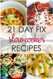Plus, i have a 21day fix . 21 Day Fix Crock Pot Recipes It Is A Keeper