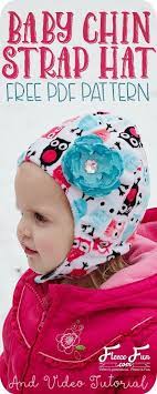 I Love This Baby Chin Strap Hat Tutorial This Sewing Diy Is Such A Good Idea Baby Can T P Baby Hat Sewing Pattern Hat Patterns To Sew Fleece Sewing Projects