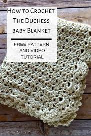 The 9 baby crochet pattern sets. Duchess Baby Blanket Free Crochet Pattern Love Life Yarn