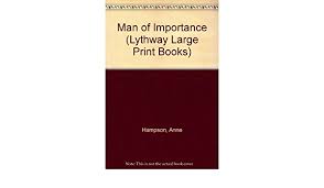 Large address book 8.5 x 7'' with an amazing 432 entry spaces! Man Of Importance Lythway Large Print Books Amazon De Hampson Anne Fremdsprachige Bucher