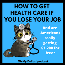 Health insurance & health reform authority. How To Get Health Insurance If You Lose Your Job And Those 1 200 Checks Oh My Dollar