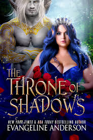 The Throne of Shadows (The Shadow Fae #1) by Evangeline Anderson | Goodreads