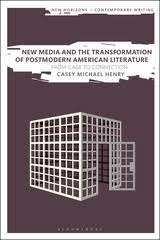 New Media And The Transformation Of Postmodern American