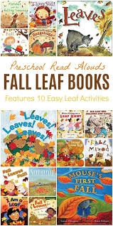 Fun And Easy Fall Leaf Activities For Preschoolers And Toddlers Fall Books Preschool Fall Preschool Activities Preschool Activities