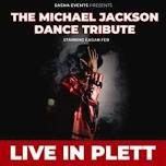 THE MICHAEL JACKSON TRIBUTE SHOW PLETT
