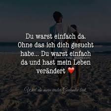 Du Warst Einfach Da Hase Ich Mochte Die Zeit Zuruckdrehen Du Warst Einfach Da Bei Mir Und Unsere Liebe Worte Der Liebe Romantische Spruche Zitate