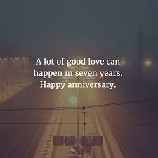 Maybe you would like to learn more about one of these? The 7th Year Of A Relationship An Important Milestone In A Couple S Life Here Are Some Anniversary Quotes Funny Anniversary Quotes For Him Anniversary Quotes