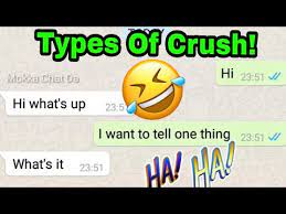 However, it ' ll likely be more effective if you respond in a way that invites a conversation. Types Of Crush Love Proposal Funny What S App Chatting Mokka Chat Da Funny Chat One Sidelove Youtube