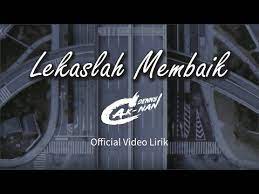 Saya tidak mahu toleh kebelakang lagi. Lirik Lagu Lekaslah Membaik Denny Caknan Blog Mix