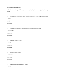 If i _______ (not be) so busy i would have invited him earlier. Contoh Soal Conditional Sentence Type 1 Pilihan Ganda Dan Jawabannya Dapatkan Contoh