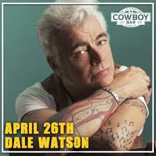 Dale Watson is headed our way! Join us Saturday, April 26th. His sound is  steeped in honky-tonk, outlaw country, rockabilly, and western swing that  pairs with a cold Lone Star and your