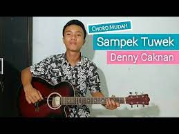 Tutorial Gitar Sampek Tuwek Denny Caknan Chord Mudah Youtube