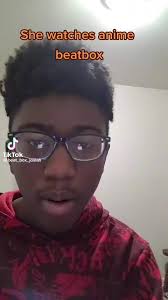 She Watch Anime Beatbox Josiah