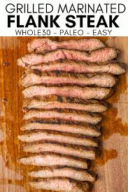 Flank steak is one of the most flavorful cuts of beef. Grilled Marinated Flank Steak Simple Flank Steak Marinade