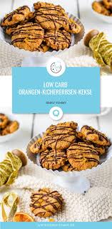 Low Carb Orangen Kichererbsen Kekse Rezept Rezepte Kichererbsen Fruhstuck Dessert