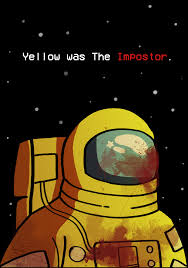 Yellow Was The Impostor In 2020 Fan Art Poster Meows