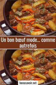 Un Bon Bœuf Mode Comme Autrefois Page 2 Bon A Savoir En 2020 Boeuf Mode Bon Plat Recette Boeuf Mode