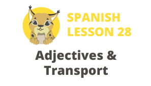 ) an adjective is a word that describes a noun (e.g. The Weather In Spanish Spanish Lesson 37 Go Go Espana