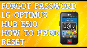 Forgot Password LG Optimus Hub e510 How ...