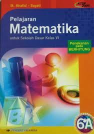 Tematik kelas 6 sd kelas 6 sd erlangga kelas 6 sd mi buku tematik kelas 6 sd kelas. Pelajaran Matematika Untuk Sekolah Dasar Kelas Vi Jilid 6a 1