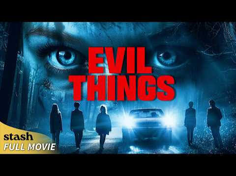 Five Friends Vanished Without a Trace... Until This Footage Was Found | Evil  Things (Full Movie) - YouTube