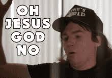 No God No Gifs Tenor Create your own images with the no god please no meme generator. no god no gifs tenor