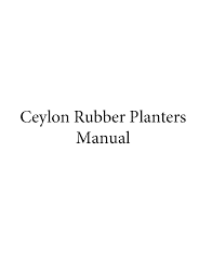 We did not find results for: Ceylon Rubber Planters Manual