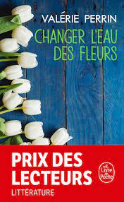 Maybe you would like to learn more about one of these? Changer L Eau Des Fleurs Valerie Perrin Livre De Poche