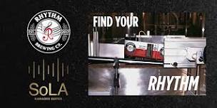 Rhythm Brewing Co. @ SoLA Launch