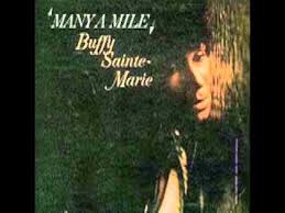 Buffy Sainte-Marie 'Many a Mile'