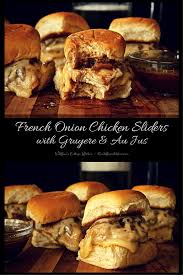 Flip and cook the other side of the chicken, 2 minutes. French Onion Gruyere Chicken Sliders With Au Jus Wildflour S Cottage Kitchen