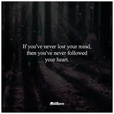 Awesome English English Quotes Follow Heart Inspiration Life Love Motivation Quote Quotes Text Thoughts Word Words Quotes Quotes To Live By Words