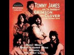 Crimson And Clover Is A 1968 Song By American Rock Band Tommy James And The Shondells Written By The Du Tommy James Vinyl Record Album Covers Greatest Songs