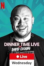 Dinner Time Live with David Chang (TV Series 2024– )