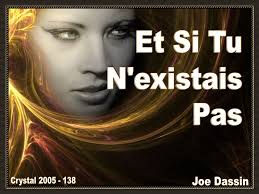 Korku, ibadet ve eğlencenin harmanlandığı bangkok'un tapınakları. Et Si Tu N Existais Pas Crystal Joe Dassin Ppt Telecharger