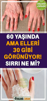 60 Yasinda Ama Elleri 30 Gibi Gorunuyor Sirrim Ne Mi Homemade Beauty Products Skincare Blog Homemade Beauty