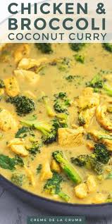 Chicken And Broccoli Coconut Curry In 2020 Healthy Chicken Curry Lunch Recipes Healthy High Protein Vegetarian Recipes