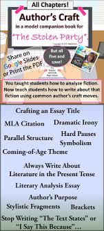 Author S Craft In The Stolen Party Model Companion Book Bundle Review All Author S Craft Moves For Literary Analysis Essay Authors Purpose Writing Units