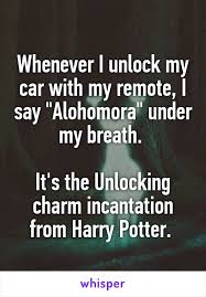 The unlocking charm (alohomora), also known as the thief's friend, was a charm that unlocked objects such as doors or windows. Whenever I Unlock My Car With My Remote I Say Alohomora Under My Breath It S The Unlocking Charm Inca Harry Potter Harry Potter Quotes Harry Potter Funny