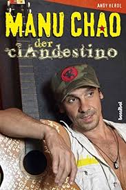 His mother, felisa ortega, is from bilbao, basque country and his father, writer and journalist ramón chao, is from vilalba, galicia. Manu Chao Der Clandestino Andy Verol Amazon De Bucher
