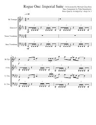 The french horn section of the united states army field band perform the national anthem of the united my stuff: Rogue One Imperial Suite Sheet Music For Trumpet In B Flat French Horn Trombone Bass Trombone Tenor Mixed Quartet Musescore Com