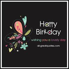 Please like us to get more ecards like this. Happy Birthday Wishing You A Lovely Day Animated Card