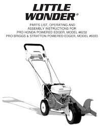 While these weigh less than a gas lawn edger would, electric lawn edgers still can have some weight. Little Wonder Pro Honda 6232 Parts List Operating And Assembly Instructions Pdf Download Manualslib