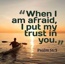 Jesusrealhope Say Amen What Time I Am Afraid I Will Trust In Thee Psalms 56 3 Kjv Christ Quotes Jesus Christ Quotes Scripture Verses