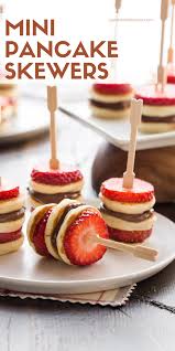 Mini Pancake Skewers Mini Breakfast Food Breakfast Finger Foods Mini Pancakes