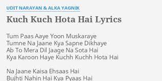 Ladki badi anjaani hai lyrics. Kuch Kuch Hota Hai Lyrics By Udit Narayan Alka Yagnik Tum Paas Aaye Yoon