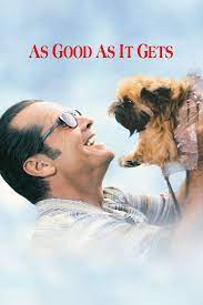As Good As It Gets Movie Poster Jack Nicholson Helen Hunt Greg Kinnear Asgoodasitgets Movieposter Com Good Movies Free Movies Online Streaming Movies