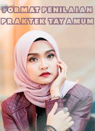 Sebagai wali kelas guru kelas 6 anda tentunya akan mempersiapkan naskah soal yang akan diujikan pada ujian praktek tersebut. Format Penilaian Praktek Tayamum Pontren Com
